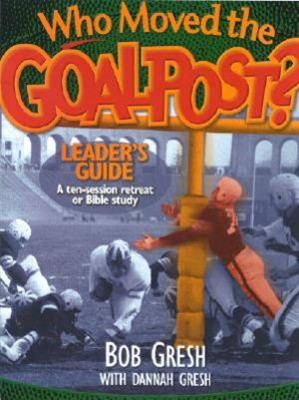 Who Moved The Goal Post? Leader's Guide (Paperback)