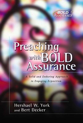 Preaching With Bold Assurance (Paperback)