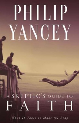 Skeptic's Guide To Faith, A (Paperback)