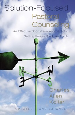 Solution-Focused Pastoral Counseling (Hard Cover)