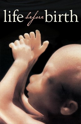 Life Before Birth (Pack Of 25) (Tracts)