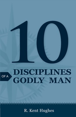 10 Disciplines Of A Godly Man (Pack Of 25) (Tracts)