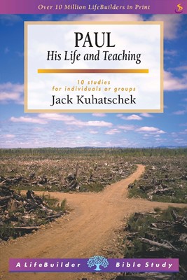 Lifebuilder: Paul His Life And Teaching (Paperback)