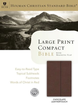HCSB Large Print Compact Bible, Chocolate Leathertouch (Imitation Leather)