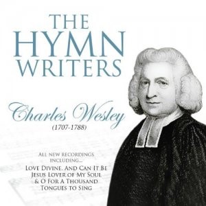 Hymn Writers Charles Wesley CD (CD-Audio)