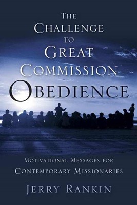 Challenge To Great Commission Obedience, A (Paperback)