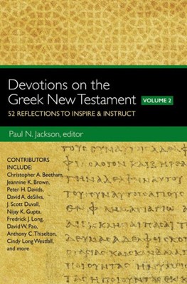 Devotions On The Greek New Testament, Volume 2 (Paperback)