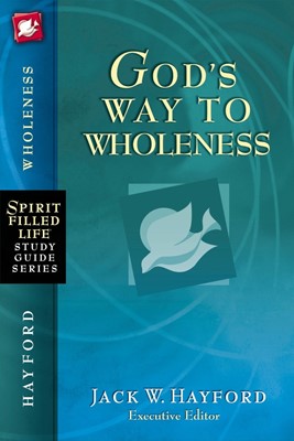God's Way to Wholeness (Paperback)