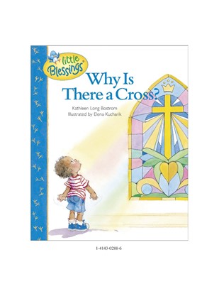 Why Is There A Cross? (Hard Cover)