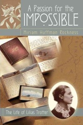 The Passion for the Impossible (Paperback)
