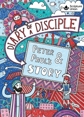 Diary of a Disciple: Peter and Paul's Story (Paperback)