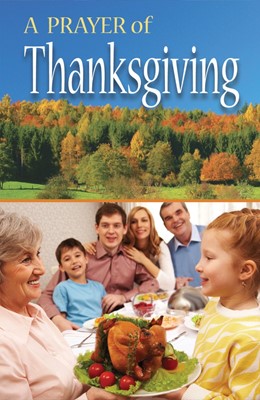 Prayer Of Thanksgiving, A (Pack Of 25) (Tracts)