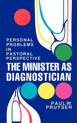 The Minister as Diagnostician (Paperback)