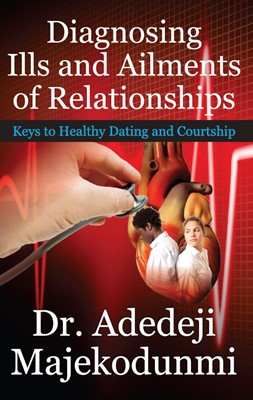 Diagnosing Ills And Ailments Of Relationships (Paperback)