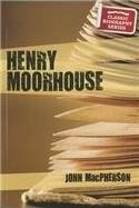 Henry Moorhouse (Paperback)