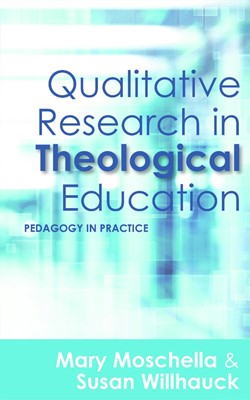 Qualitive Research In Theological Education (Paperback)