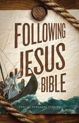ESV Following Jesus Bible (Hard Cover)