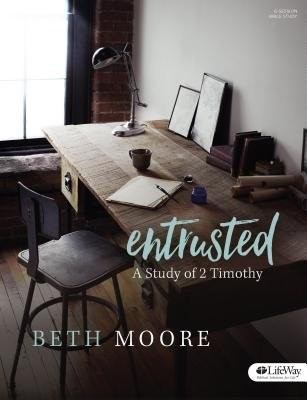 Entrusted Bible Study Book: Study of 2 Timothy (Paperback)
