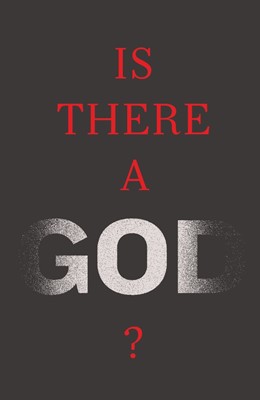 Is There A God? (Pack Of 25) (Tracts)