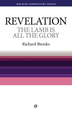 Lamb Is All The Glory, The - Revelation (Paperback)
