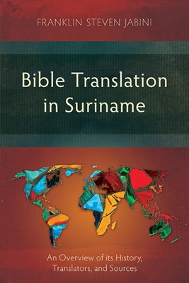 Bible Translation in Suriname (Paperback)