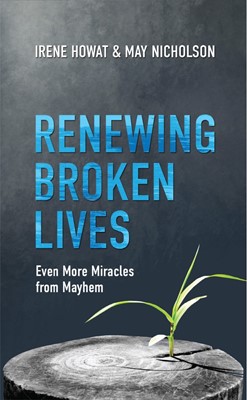 Renewing Broken Lives (Paperback)