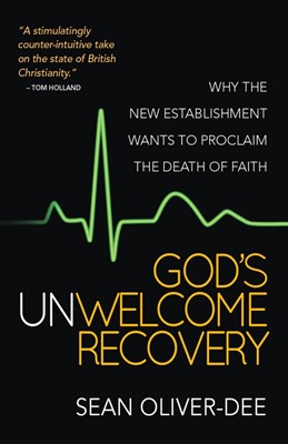 God's Unwelcome Recovery (Paperback)