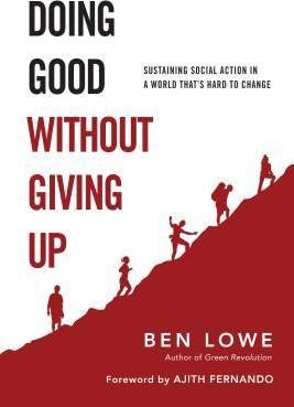 Doing Good Without Giving Up (Paperback)