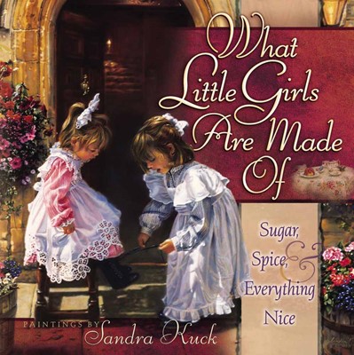 What Little Girls Are Made Of (Hard Cover)
