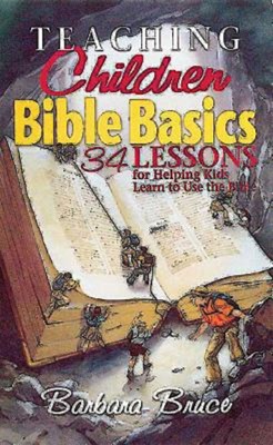 Teaching Children Bible Basics (Paperback)
