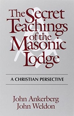 The Secret Teachings Of The Masonic Lodge (Paperback)