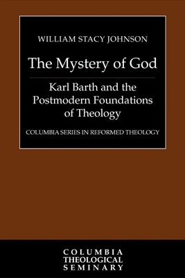 The Mystery of God (Paperback)