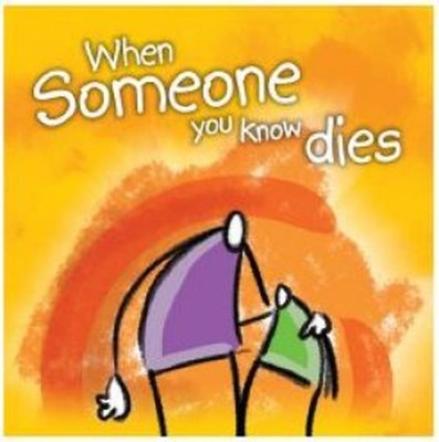 When Someone You Know Dies (Paperback)