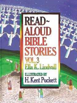 Read Aloud Bible Stories Volume 3 (Hard Cover)