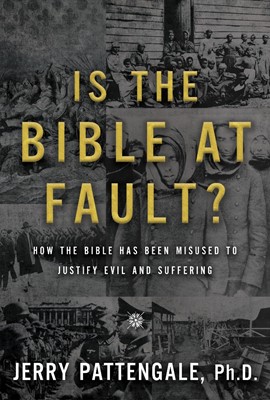 Is The Bible At Fault? (Hard Cover)