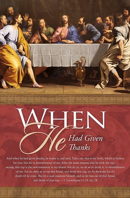 When He Had Given Thanks Bulletin (Pack of 100) (Bulletin)