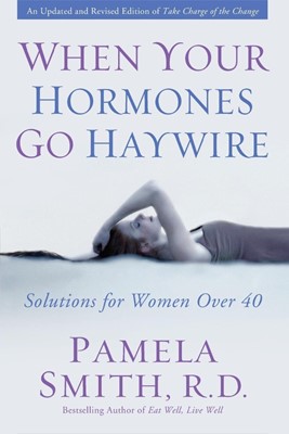 When Your Hormones Go Haywire (Paperback)
