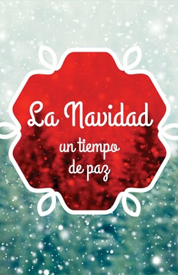 Christmas: A Time For Peace (Ats) (Spanish, Pack Of 25) (Tracts)