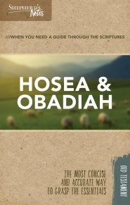 Shepherd's Notes: Hosea, Obadiah (Paperback)