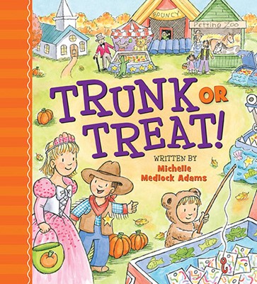 Trunk Or Treat! (Board Book)