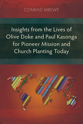 Insights from the Lives of Olive Doke and Paul Kasonga (Paperback)