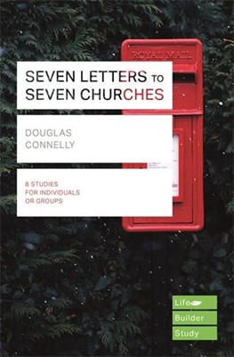 Lifebuilder: Seven Letters To Seven Churches (Paperback)
