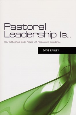 Pastoral Leadership Is... (Paperback)