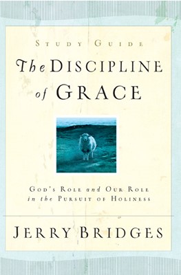The Discipline of Grace Study Guide (Paperback)