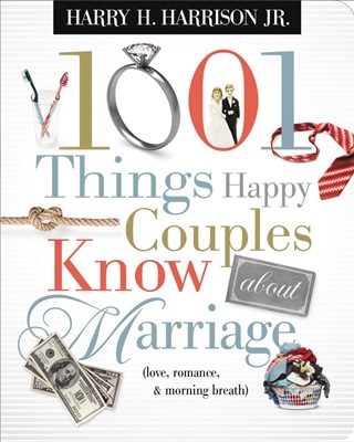 1001 Things Happy Couples Know About Marriage (Paperback)