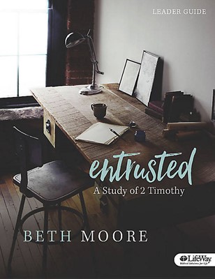 Entrusted Leader Guide: Study of 2 Timothy (Paperback)