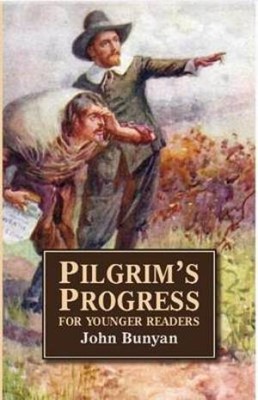 Pilgrim's Progress for Younger Readers (Paperback)