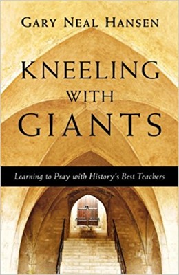 Kneeling with Giants (Paperback)