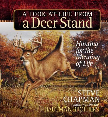 A Look At Life From A Deer Stand Gift Edition (Hard Cover)
