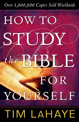 How To Study The Bible For Yourself (Paperback)